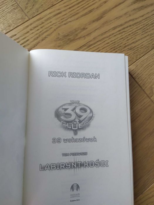 39 Wskazówek T.1 Labirynt Kości Rick Riordan