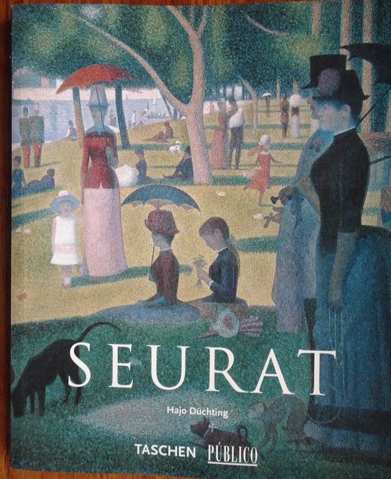 Seurat (Georges Seurat) O Mestre do Pontilhismo de Hajo Duchting