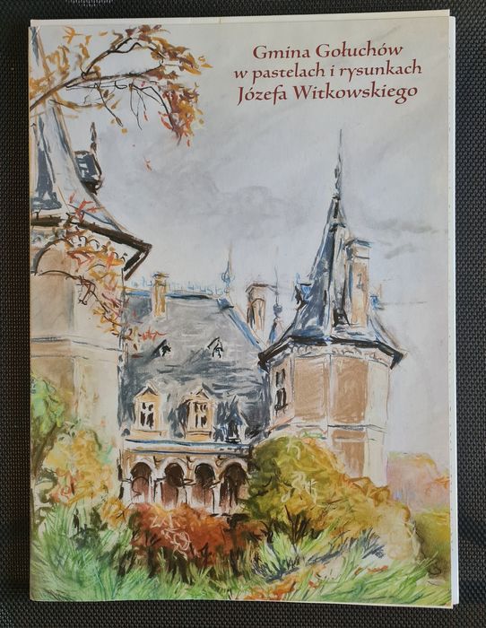 Gmina Gołuchów w pastelach i rysunkach Wysyłka