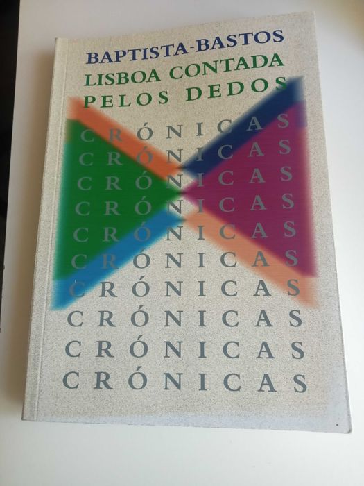 Lisboa Contada pelos Dedos, de Baptista-Bastos,-1 Edição-iMPERDIVEL-PORTES INCLUIDOS