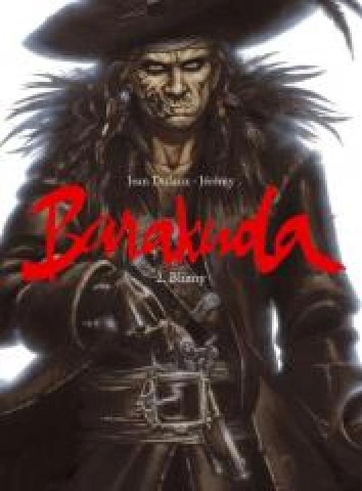 Barakuda T.2 Blizny Taurus Media Jean Dufaux, Jermy Petiqueux Rok