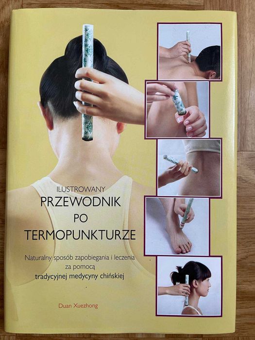 TERMOPUNKTURA - przewodnik - Duan Xuezhong
