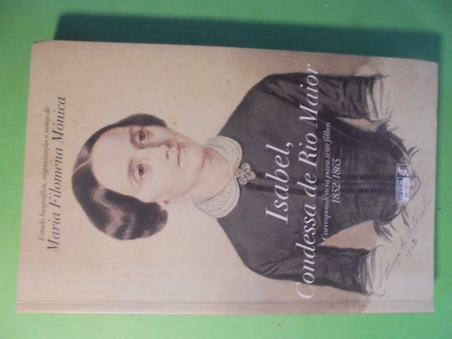 Mónica (Maria Filomena);Isabel Condessa de Rio Maior