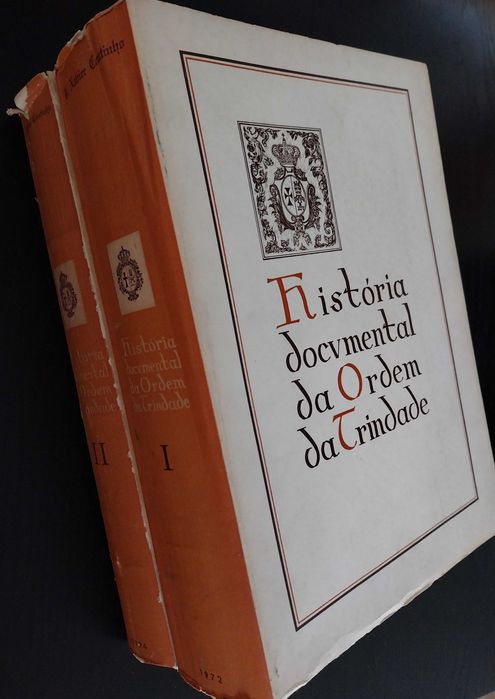 livro: B. Xavier Coutinho “História documental da Ordem da Trindade”