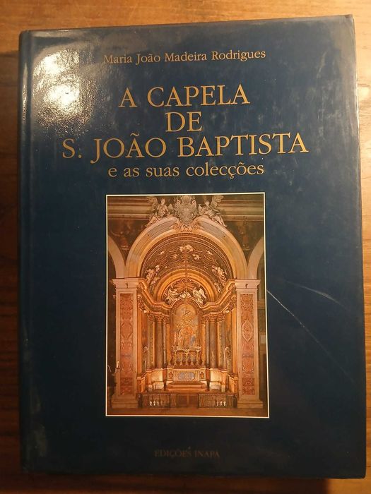 Maria João Rodrigues, A Capela de S. João Baptista