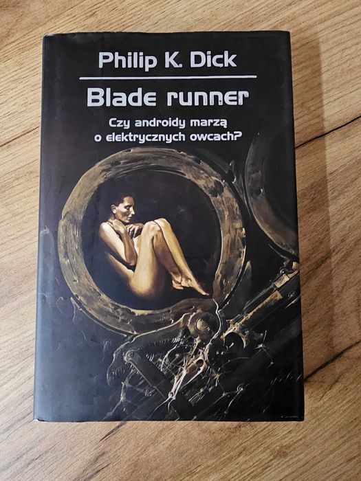 Nowa Blade Runner - Philip K. Dick
