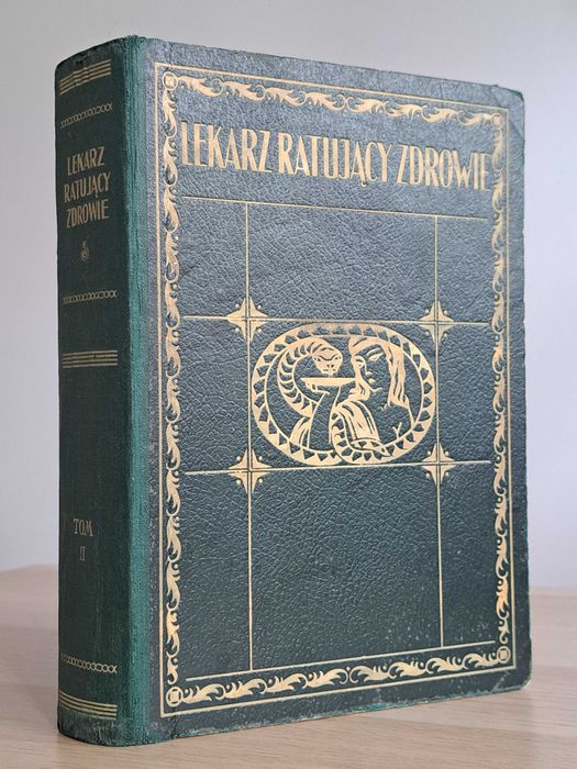 1930 rok. Lekarz Ratujący Zdrowie. Tom II