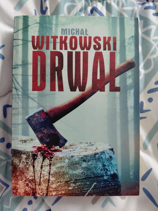 Drwal Michał Witkowski