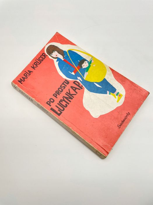 Po Prostu Lucynka P. Kruger Maria