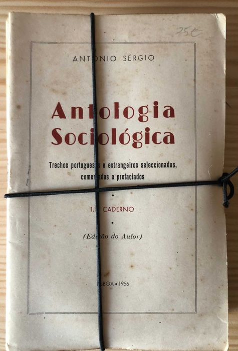 Antologia Sociológica (Cadernos 1º a  10º) - completa - António Sérgio