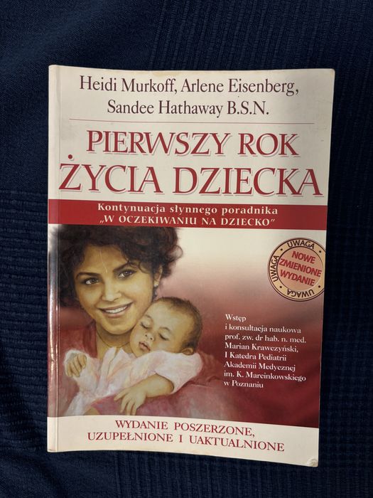Ksiazka pierwszy rok życia dziecka Heidi Murkoff