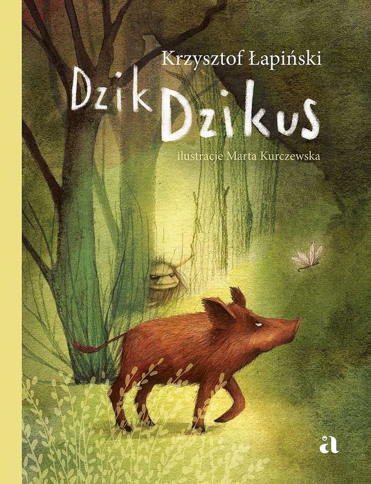 Dzik Dzikus Wyd. 2022. Nowy Produkt