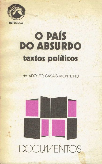4052

O País do Absurdo
Textos Políticos
de Adolfo Casais Monteiro