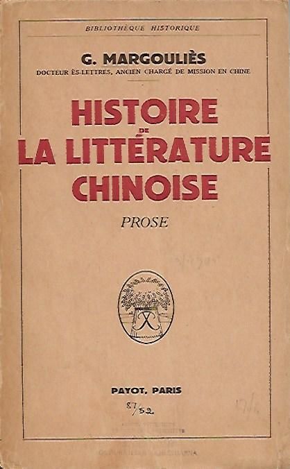 Histoire de la littérature chinoise – Prose_G. Margouliès_Payot