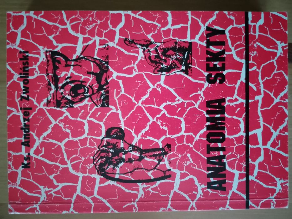 Książka Anatomia Sekty, Drogami Sekt Ks Andrzej Zwoliński