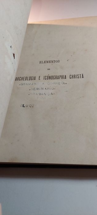 Elementos de Archeologia e Iconographia Christã (1887)