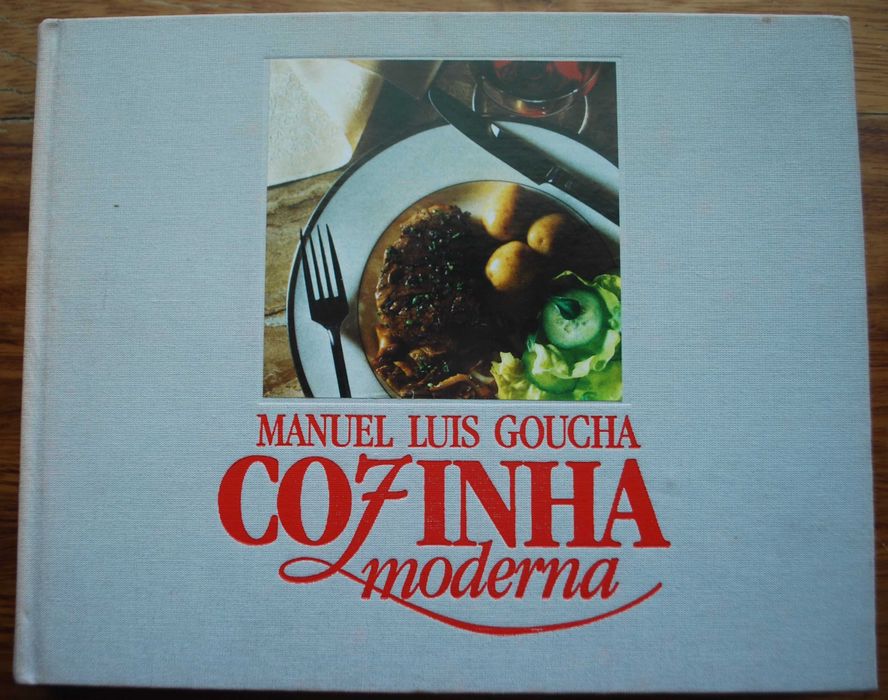 Cozinha Moderna (Técnicas e Receitas) de Manuel Luís Goucha