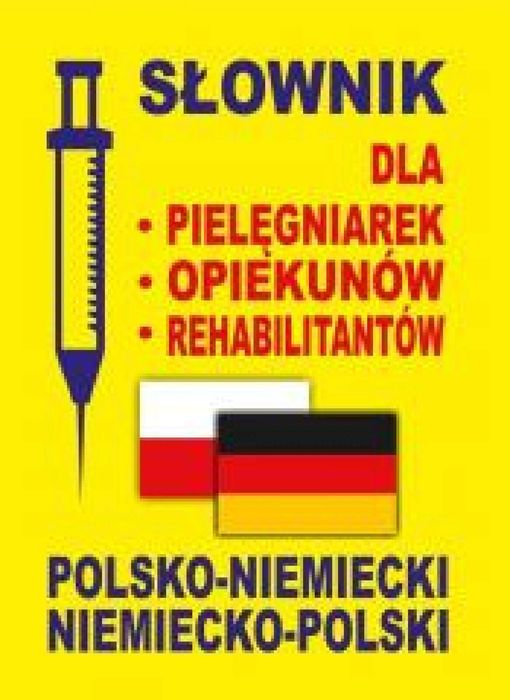 Słownik dla pielęgniarek polsko-niemiecki niem-pol Level Trading