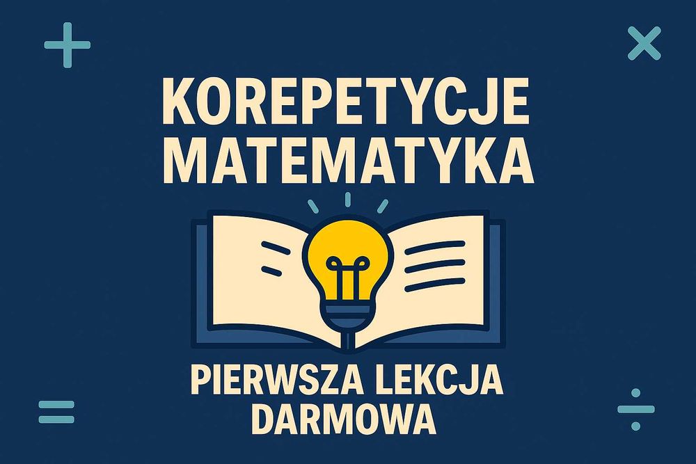 Korepetycje z Matematyki – Lekcje Online