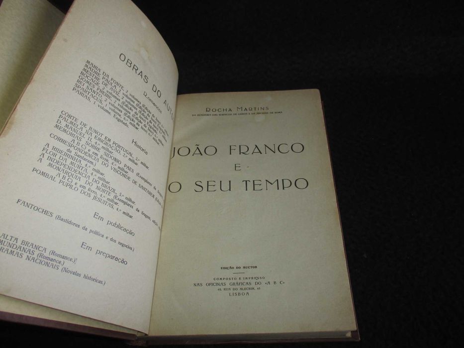 Livro João Franco e o seu tempo Rocha Martins