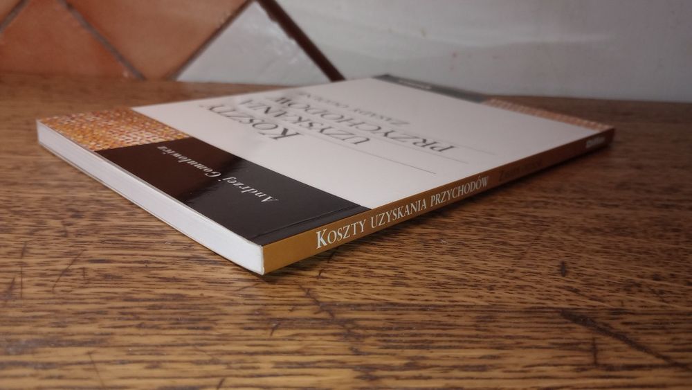 Koszty uzyskania przychodów. Zasady ogólne. Andrzej Gomulowicz.