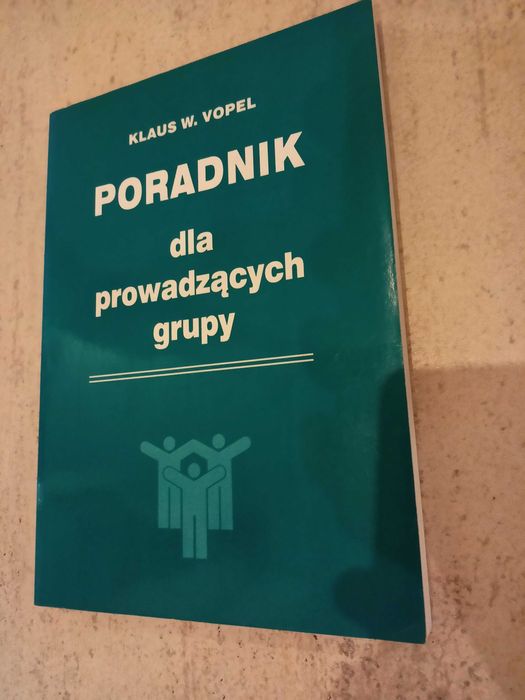 Poradnik dla prowadzących grupy Vopel, psychologia, psychoterapia
