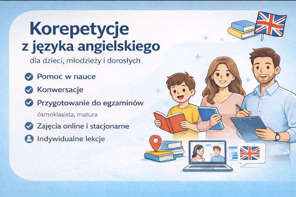 Korepetycje z języka angielskiego – dla dzieci, młodzieży i dorosłych - z dojazdem