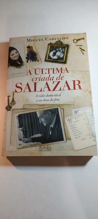 Salazar's Last Maid - Miguel Carvalho (1st edition, 2013)