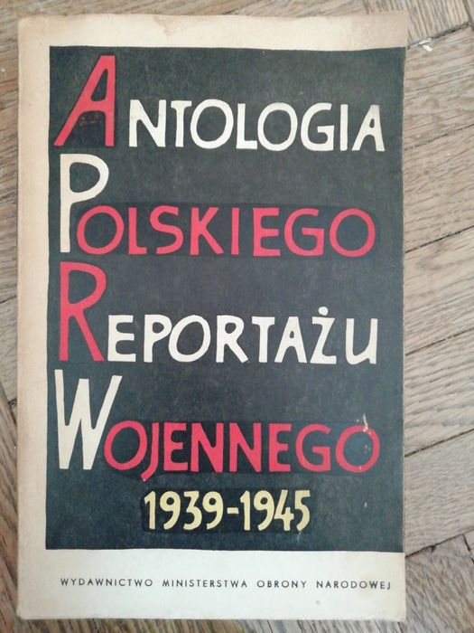 Książka Antologia Polskiego Reportażu Wojennego