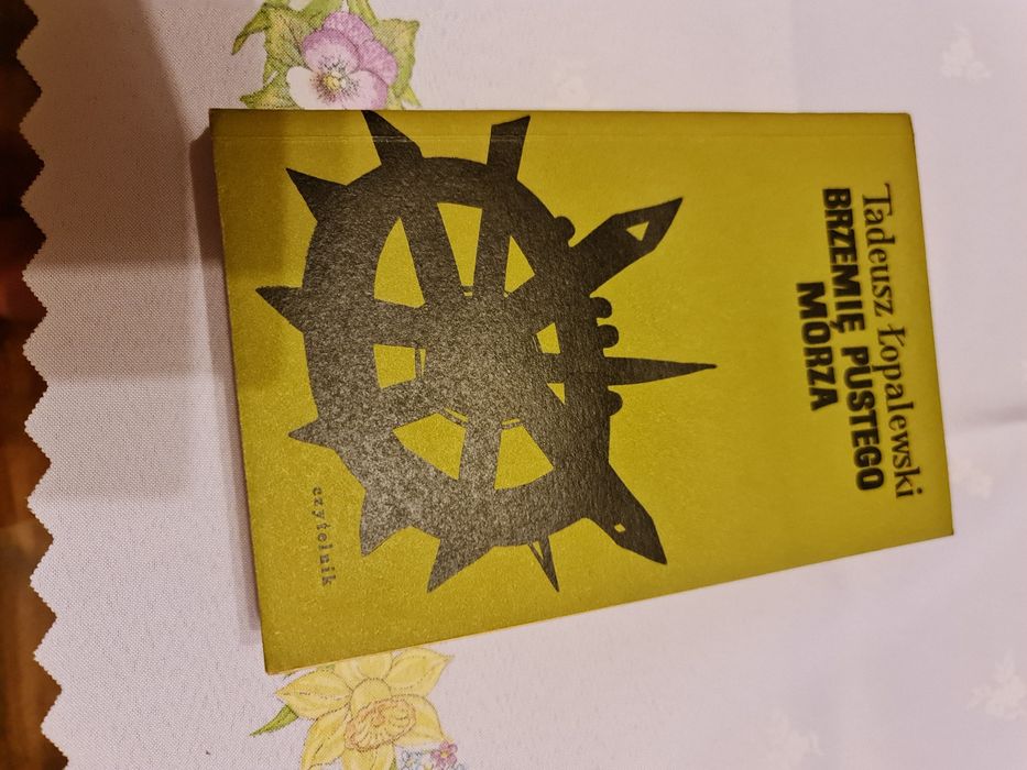 Sprzedam książkę autora Tadeusz Łopalewski "Brzemię Pustego Morza"