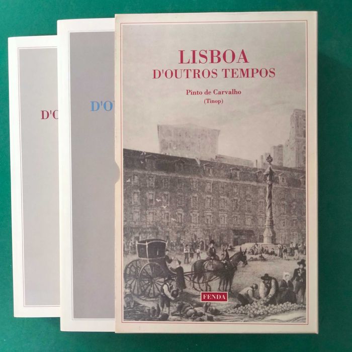 Lisboa D' Outros Tempos (2 Volumes) - Pinto de Carvalho (Tinop)