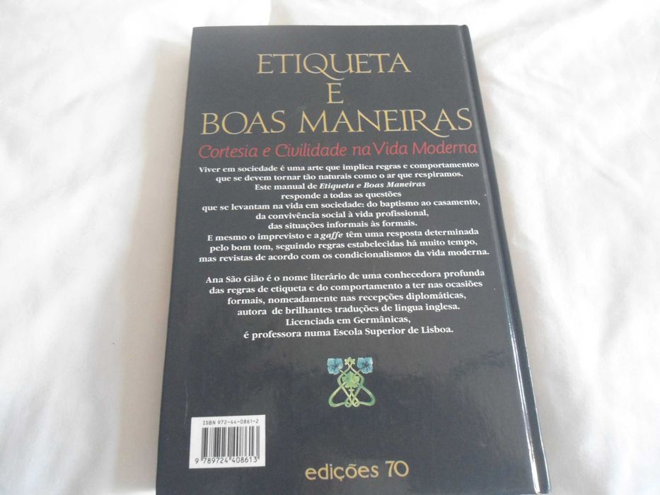 Etiqueta e boas maneiras por Ana São Gião