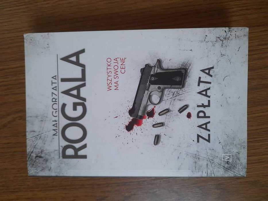 Małgorzata Rogala "Zapłata"