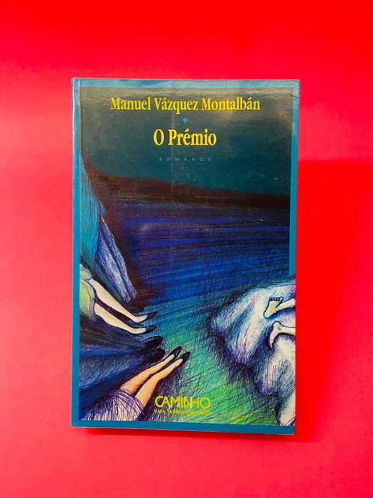 O Prémio - Manuel Vázquez Montalbán