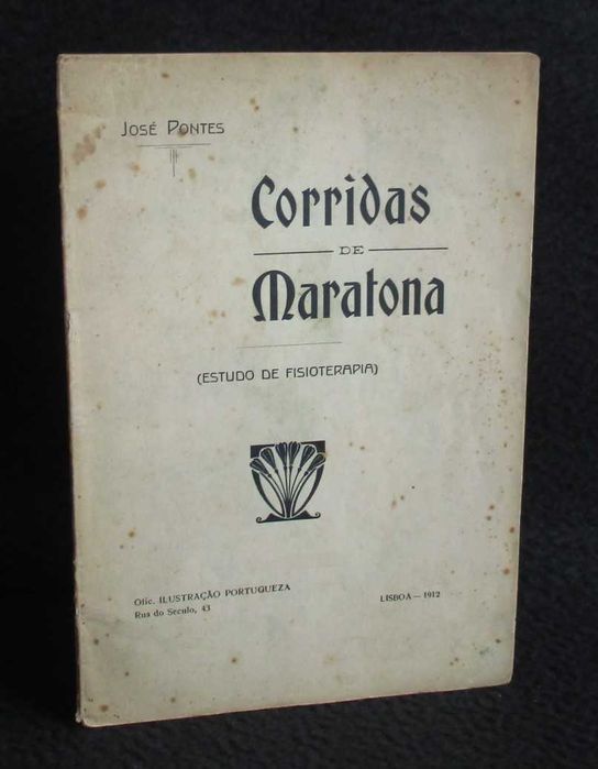 Livro Corridas de Maratona Estudo Fisioterapia José Pontes 1912 Autogr