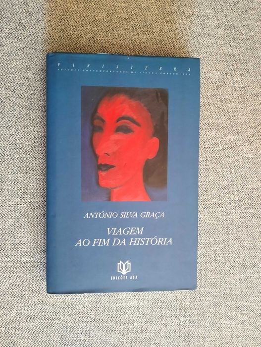 Livro "Viagem ao fim da história" de António Silva Graça
