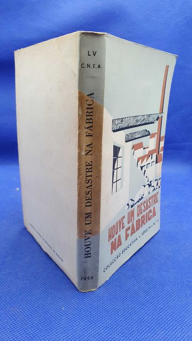 Livro - REF PAR2 - Américo Sarraga Leal - Houve Um Desastre na Fábrica