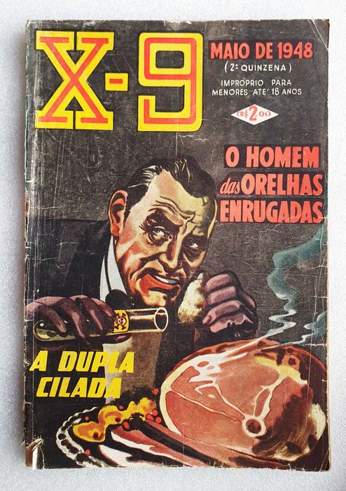 Antigas Revistas Policiais ~ "X9" ~ Editora Globo Brasil ~ Anos 40/50