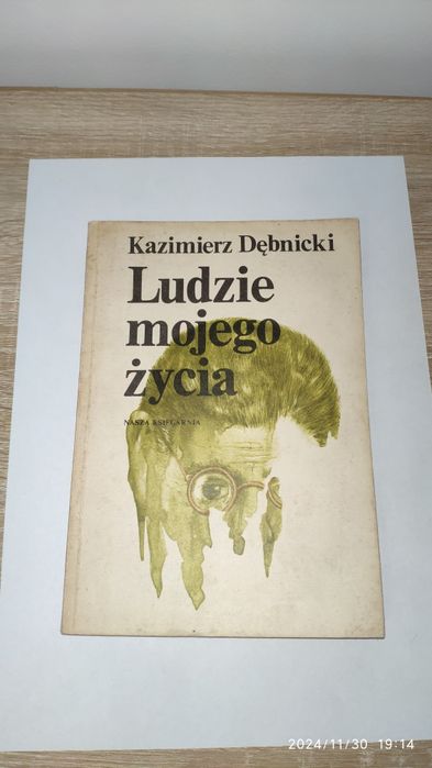 Ludzie mojego życia - Kazimierz Dębnicki - 1986 r.