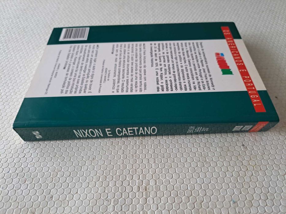 Nixon e Caetano  - Promessas e abandono  - José Freire Antunes