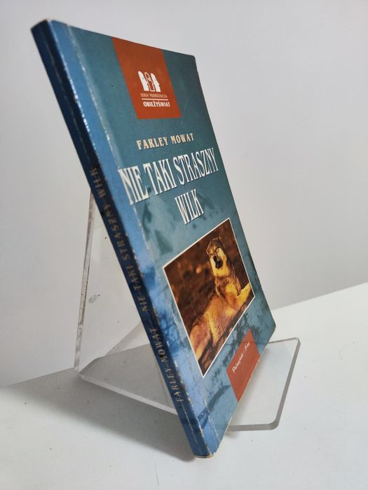 Nie taki straszny wilk - Farley Mowat