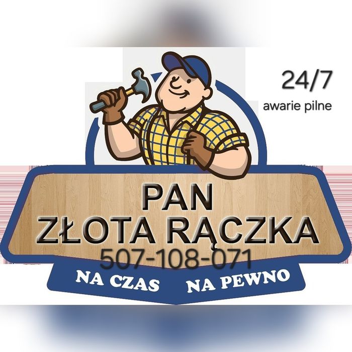 Złota raczka Bydgoszcz + okolice , skręcanie mebli  hydraulik