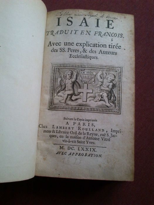 1679-Isaïe Traduit en François Avec Une Explication Tirée de SS. Peres