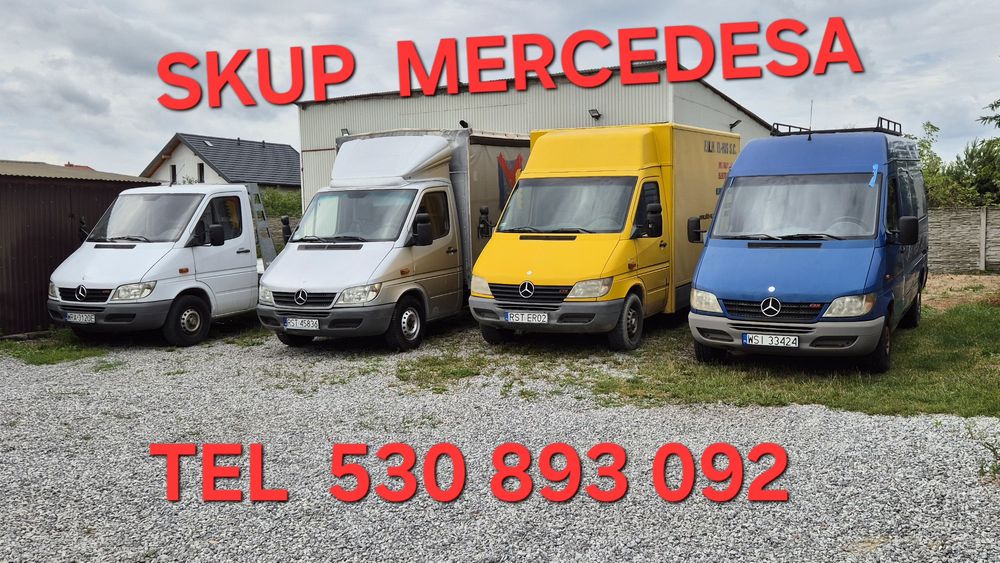 Skup Aut MERCEDES !! SPRINTER * Kraśnik * Puławy Okolice