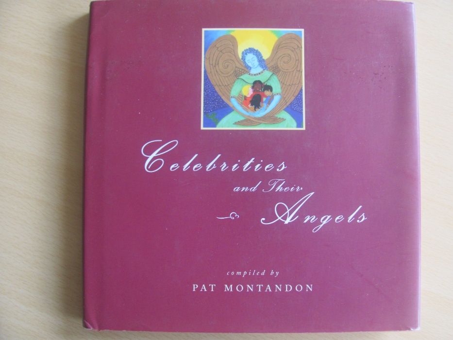 Celebrities and Their Angels de Pat Montandon