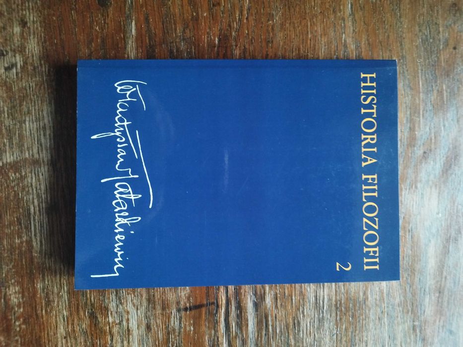 Władysław Tatarkiewicz - Historia Filozofii. Tom 1-3