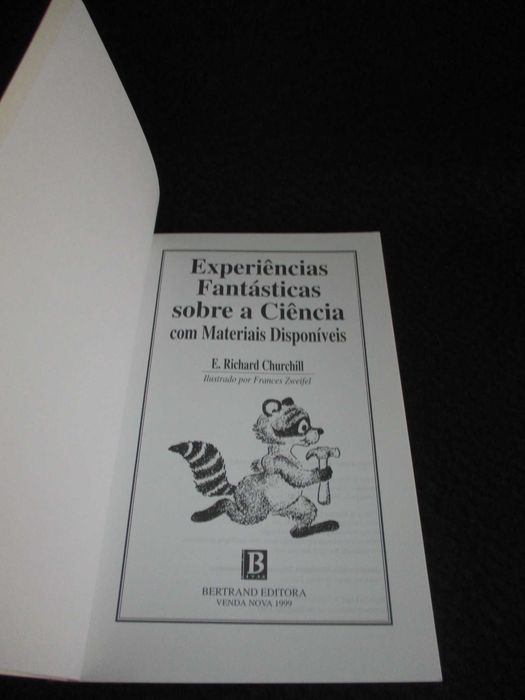 Livro Experiências Fantásticas Sobre Ciência E. Richard Churchill