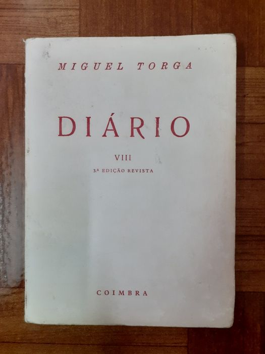 Miguel Torga, Diário VIII (3 ed)