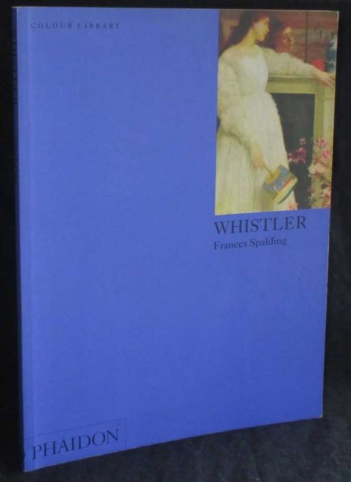Livro Whistler Frances Spalding