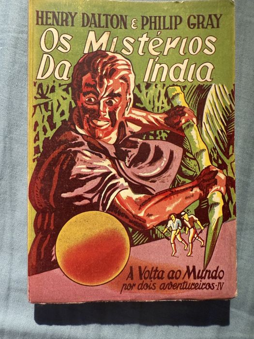 Os Mistérios da Índia - Henry Dalton & Philip Gray